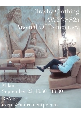 SAVE THE DATE - TRASHY CLOTHING AW24-SS25 PRESENTATION IS ON SUNDAY 22ND SEPTEMBER IN MILAN
