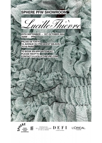 SAVE THE DATE - LUCILLE THIÈVRE SS25 WILL BE PART OF SPHERE SHOWROOM DURING PFW FROM 25TH SEPTEMBER TO 1ST OCTOBER